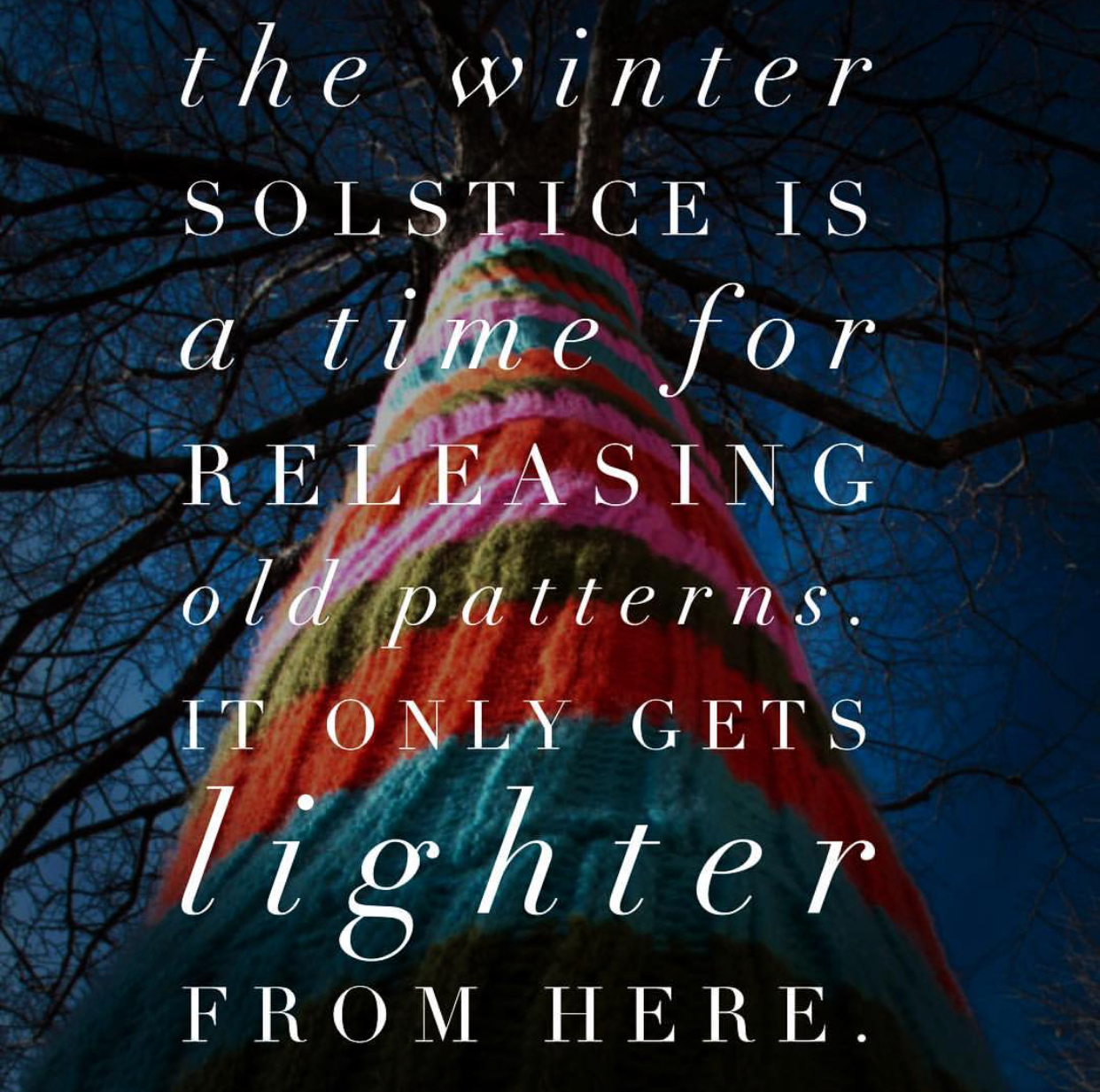 Winter Solstice Motivational Quotes Motivation Talking Sober